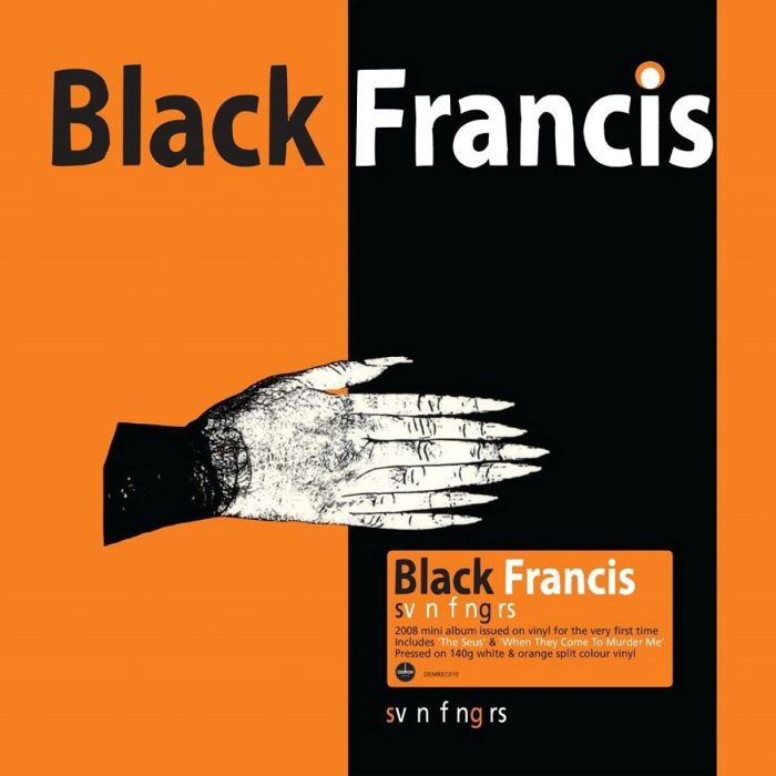 BLACK FRANCIS - SVN FNGRS (140G/ORANGE & WHITE SPLIT VINYL)