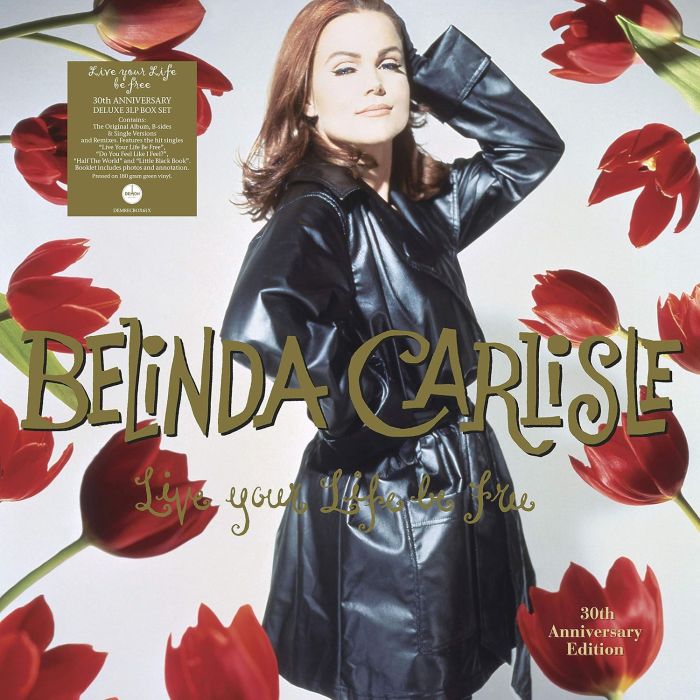 BELINDA CARLISLE - LIVE YOUR LIFE BE FREE