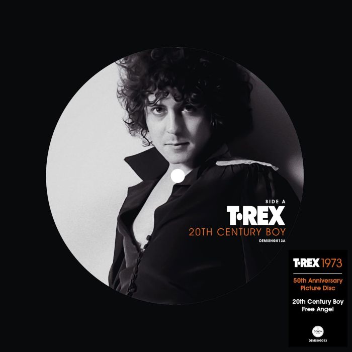T. REX - 20TH CENTURY BOY (50TH ANNIVERSARY/PICTURE DISC)
