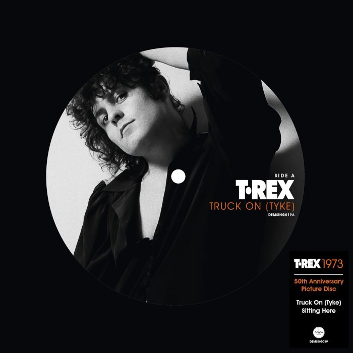 T. REX - TRUCK-ON TYKE (50TH ANNIVERSARY) (PICTURE DISC)