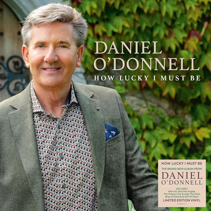 DANIEL O'DONNELL - HOW LUCKY I MUST BE