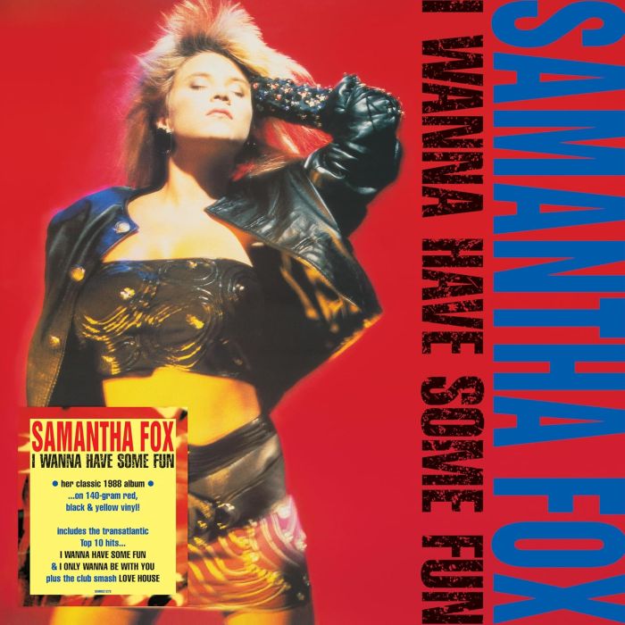SAMANTHA FOX - I WANNA HAVE SOME FUN (140G/RED/BLACK & YELLOW VINYL)