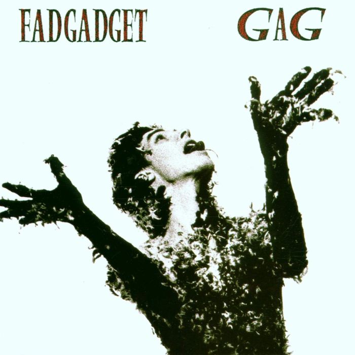 FAD GADGET - GAG