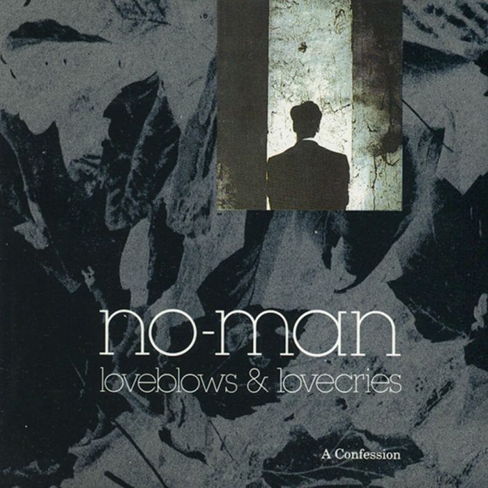 NO-MAN - LOVEBLOWS & LOVECRIES