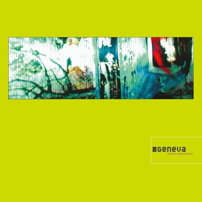 GENEVA - WEATHER UNDERGROUND (REMASTERED DELUXE EDITION)