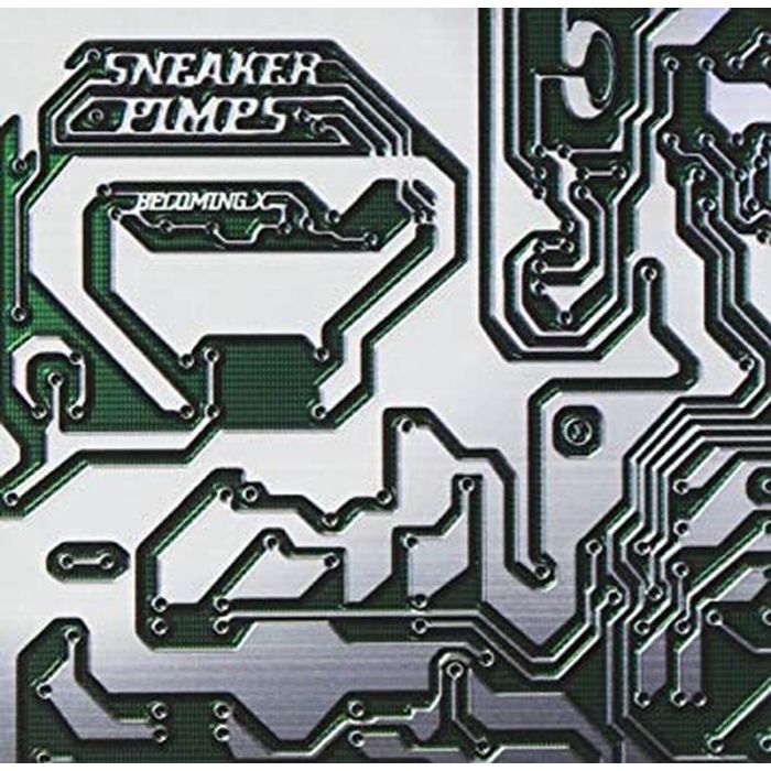The Sneaker Pimps - Becoming X