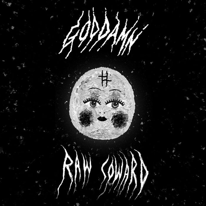 GOD DAMN - RAW COWARD