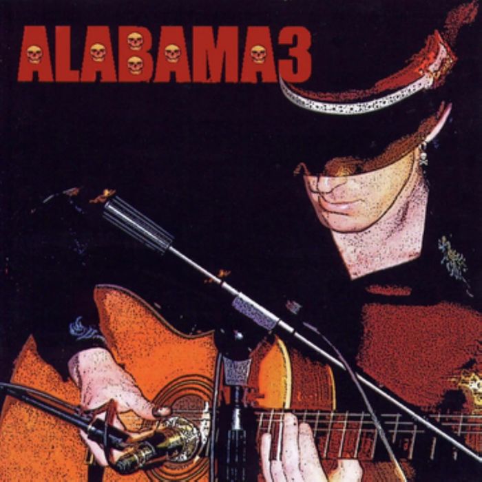 ALABAMA 3 - LAST TRAIN TO MASHVILLE VOL.2
