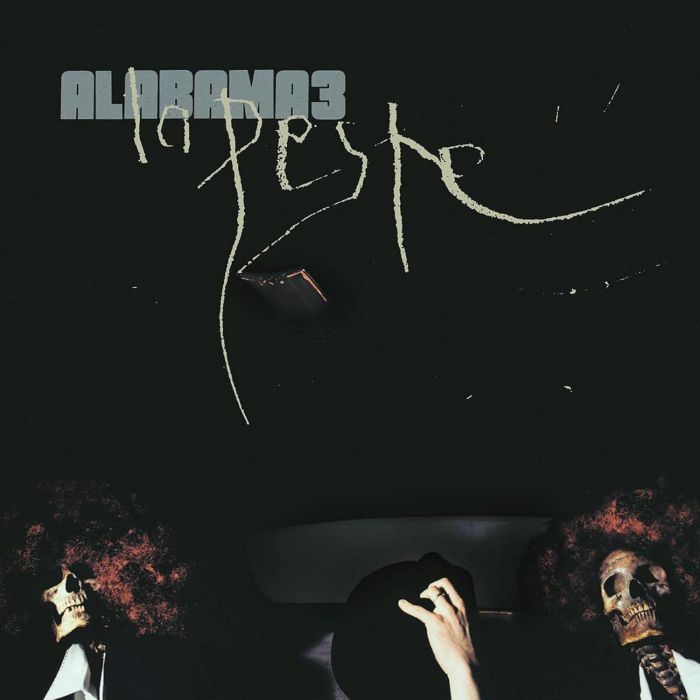 ALABAMA 3 - LA PESTE