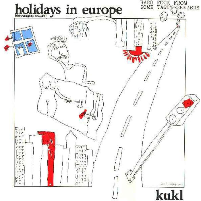 KUKL - HOLIDAYS IN EUROPE (THE NAUGHTY NOUGHT) (200G DMM/LIMITED)