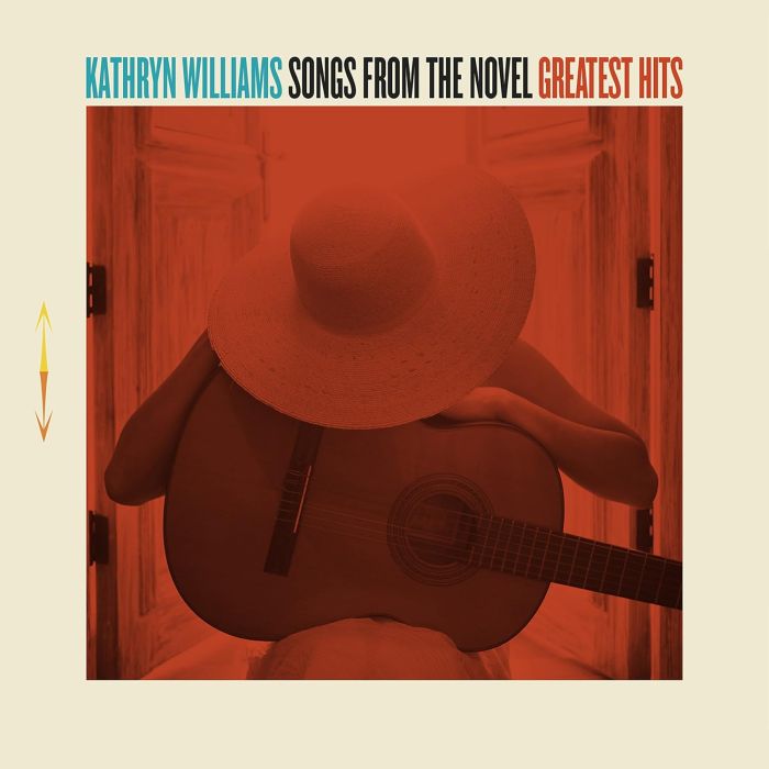 KATHRYN WILLIAMS - SONGS FROM THE NOVEL GREATEST HITS