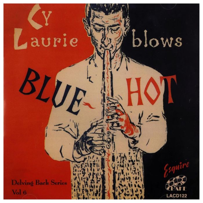 CY LAURIE - BLOWS BLUE HOT