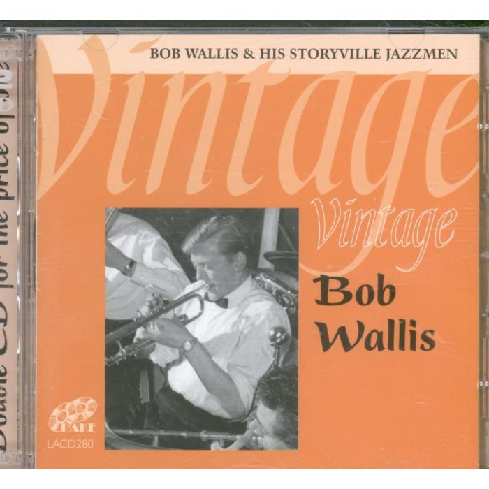 BOB WALLIS & HIS STORYVILLE JA - VINTAGE BOB WALLIS
