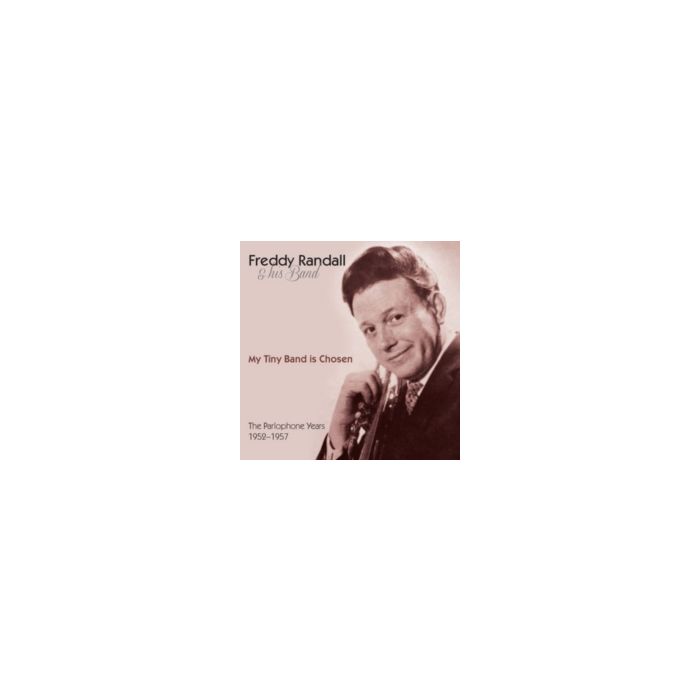 FREDDY RANDALL - MY TINY BAND IS CHOSEN