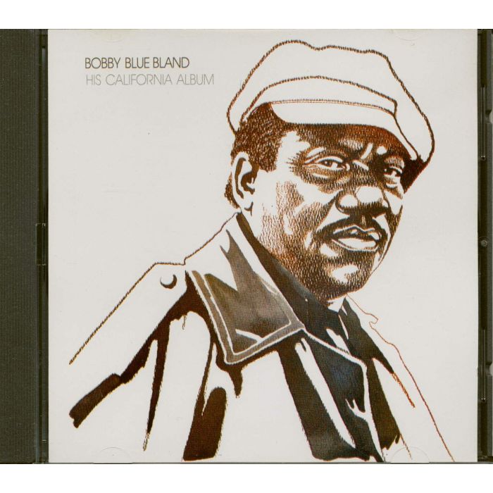 BOBBY BLUE BLAND - HIS CALIFORNIA ALBUM (REMASTERED)
