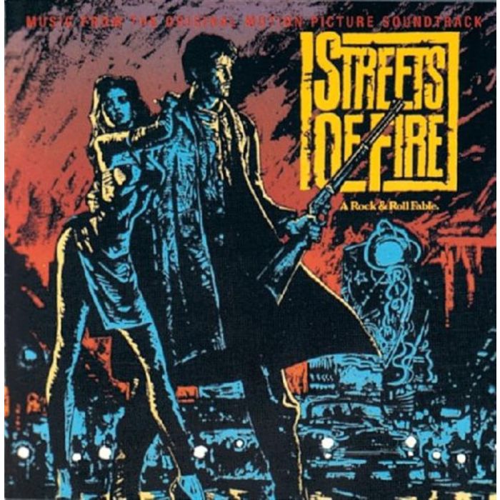 STREETS OF FIRE OST - STREETS OF FIRE OST (REMASTERED)