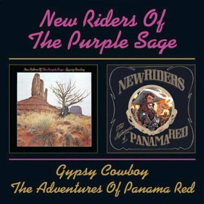 NEW RIDERS OF THE PURPLE SAGE - GYPSY COWBOY / THE ADVENTURES OF PANAMA RED (REMASTERED)