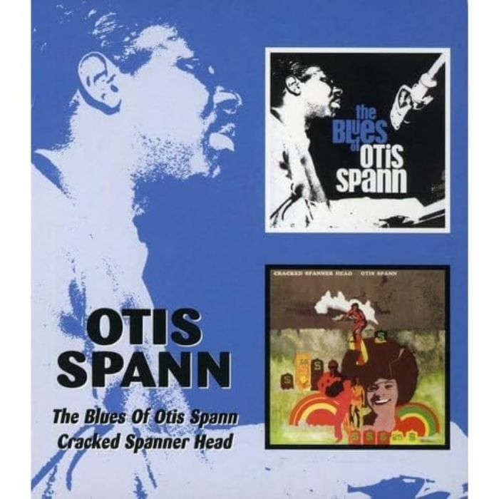 OTIS SPANN - BLUES OF / CRACKED SPANNER HEAD (REMASTERED)