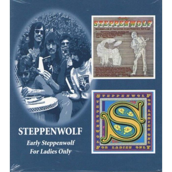 STEPPENWOLF - EARLY STEPPENWOLF: FOR LADIES ONLY (REMASTERED)
