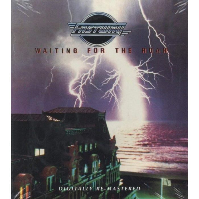 FASTWAY - WAITING FOR THE ROAR (REMASTERED)