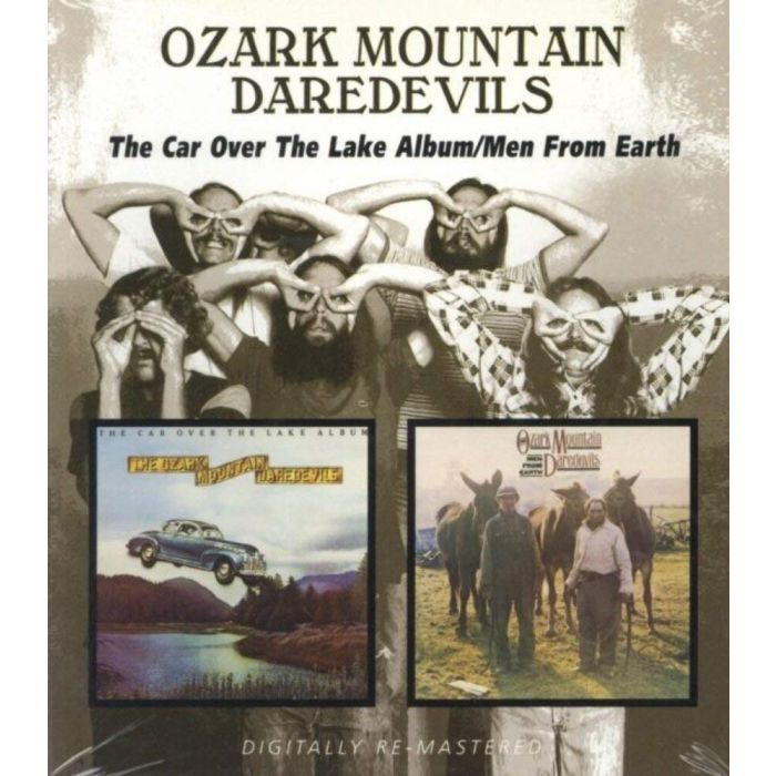 OZARK MOUNTAIN DAREDEVILS - CAR OVER THE LAKE ALBUM / MEN FROM EARTH (REMASTERED)