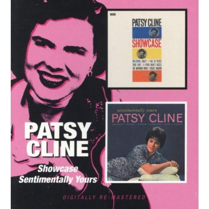 PATSY CLINE - SHOWCASE / SENTIMENTALLY YOURS (REMASTERED)