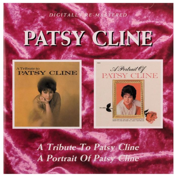 PATSY CLINE - TRIBUTE TO / A PORTRAIT OF (REMASTERED)