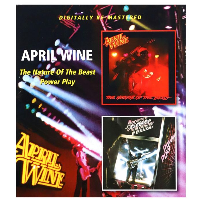 APRIL WINE - NATURE OF THE BEAST / POWER PLAY