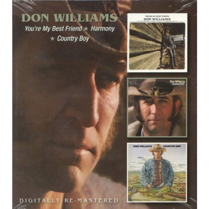 DON WILLIAMS - YOU'RE MY BEST FRIEND / HARMONY / COUNTRY BOY (REMASTERED)