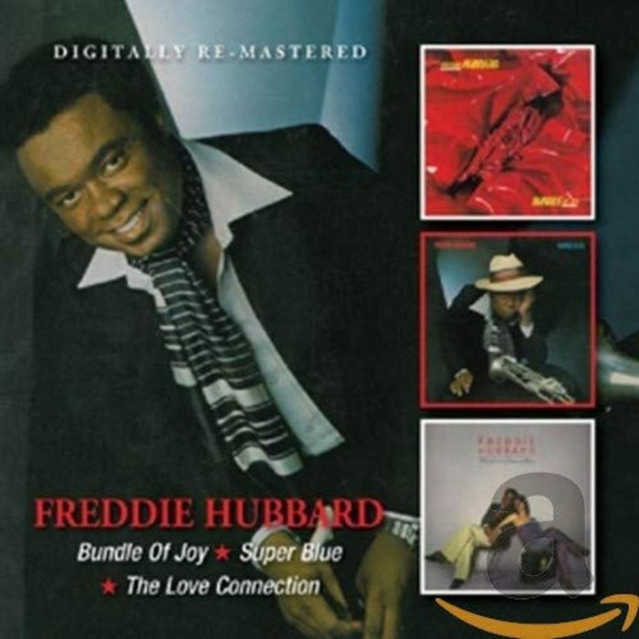 FREDDIE HUBBARD - BUNDLE OF JOY / SUPER BLUE / LOVE CONNECTION (REMASTERED)