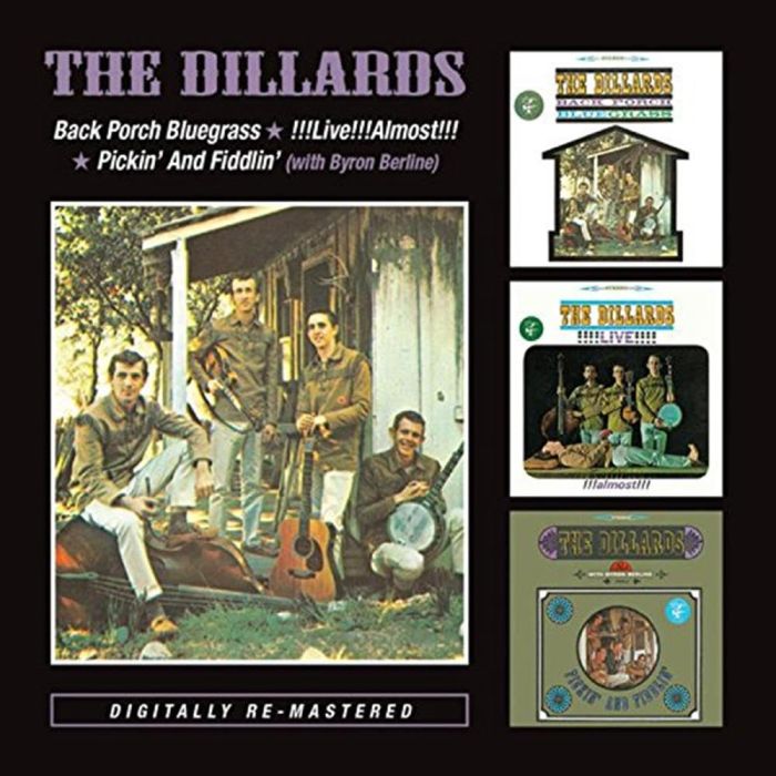 DILLARDS - BACK PORCH BLUEGRASS / LIVE ALMOST / PICKIN (REMASTERED)