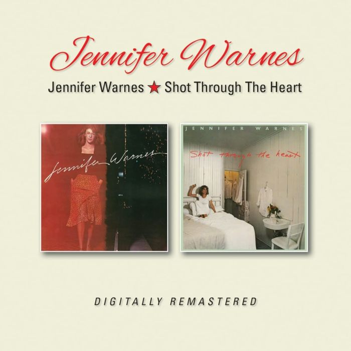 JENNIFER WARNES - JENNIFER WARNES / SHOT THROUGH THE HEART (REMASTERED)