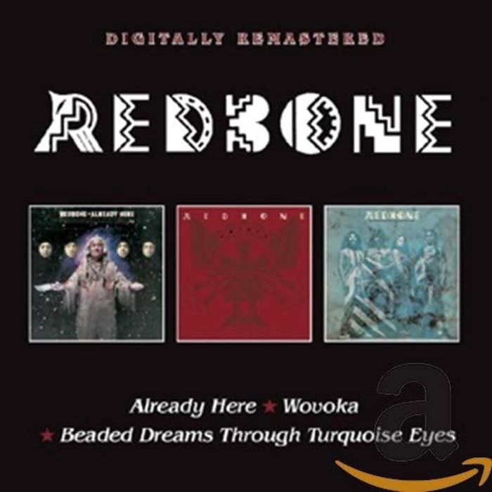 REDBONE - ALREADY HERE/WOVOKA/BEADED DREAMS THROUGH TURQUOISE EYES (REMASTE