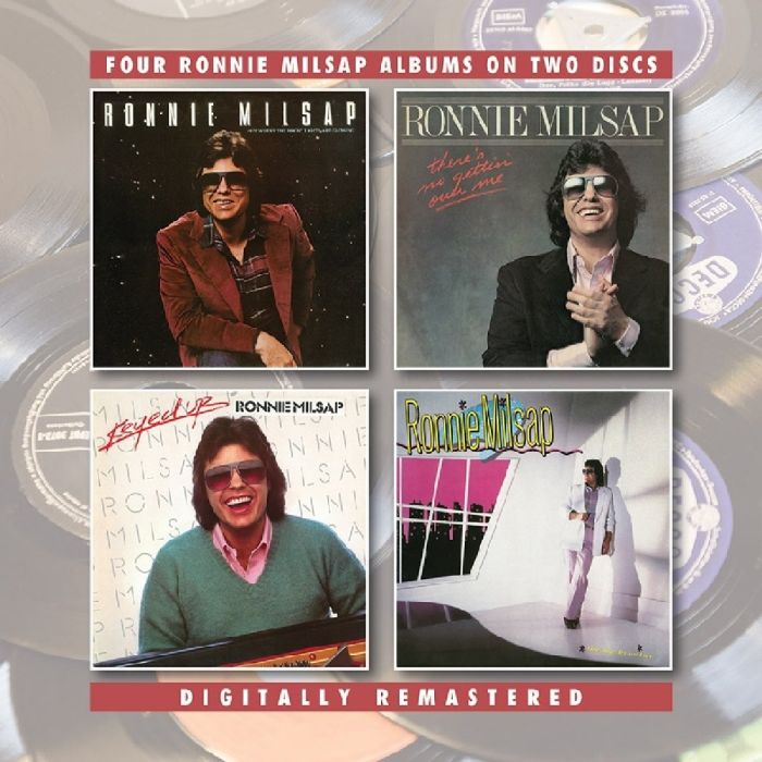 RONNIE MILSAP - OUT WHERE THE BRIGHT LIGHTS / THERE'S NOT GETTIN OVER ME / KEYED