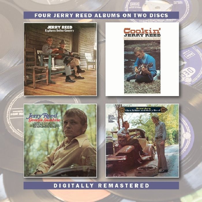 JERRY REED - EXPLORES GUITAR COUNTRY/COOKIN/GEORGIA SUNSHINE/ME & JERRY (W/CHE