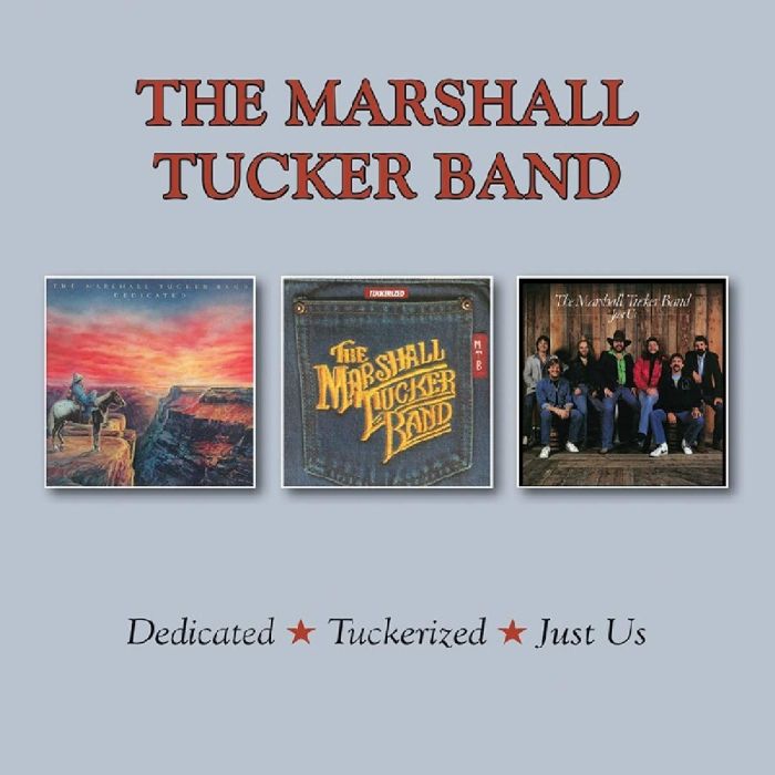 MARSHALL TUCKER BAND - DEDICATED/TUCKERIZED/JUST US