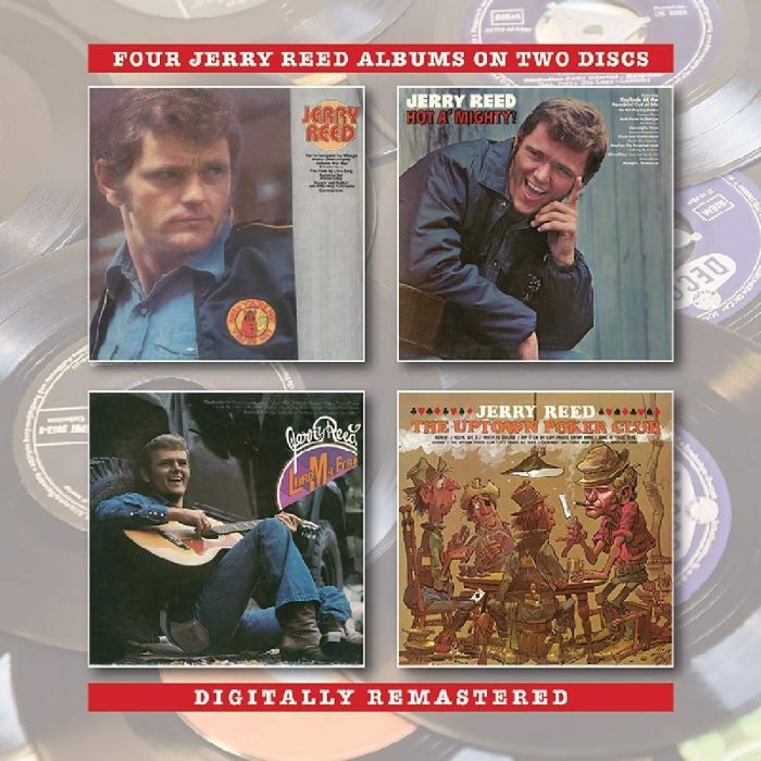 JERRY REED - JERRY REED / HOT A MIGHTY / LORD, MR. FORD / UPTOWN POKER CLUB