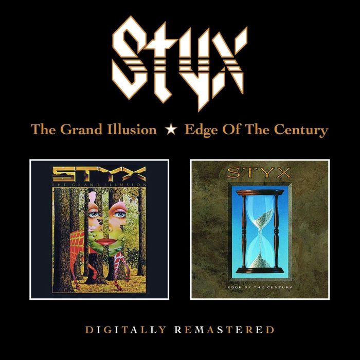 STYX - GRAND ILLUSION / EDGGE OF THE CENTURY
