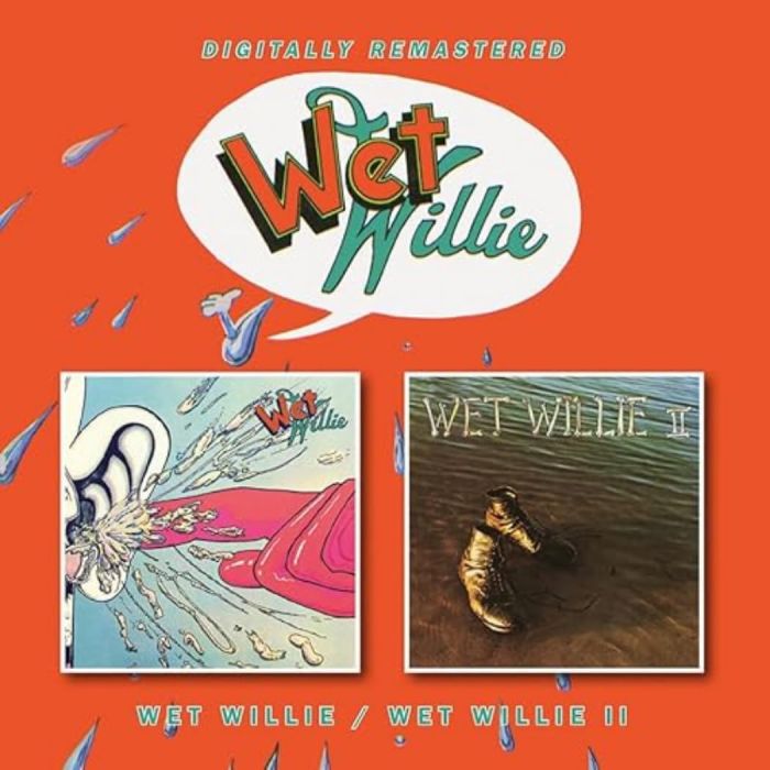 WET WILLIE - WET WILLIE / WET WILLE II