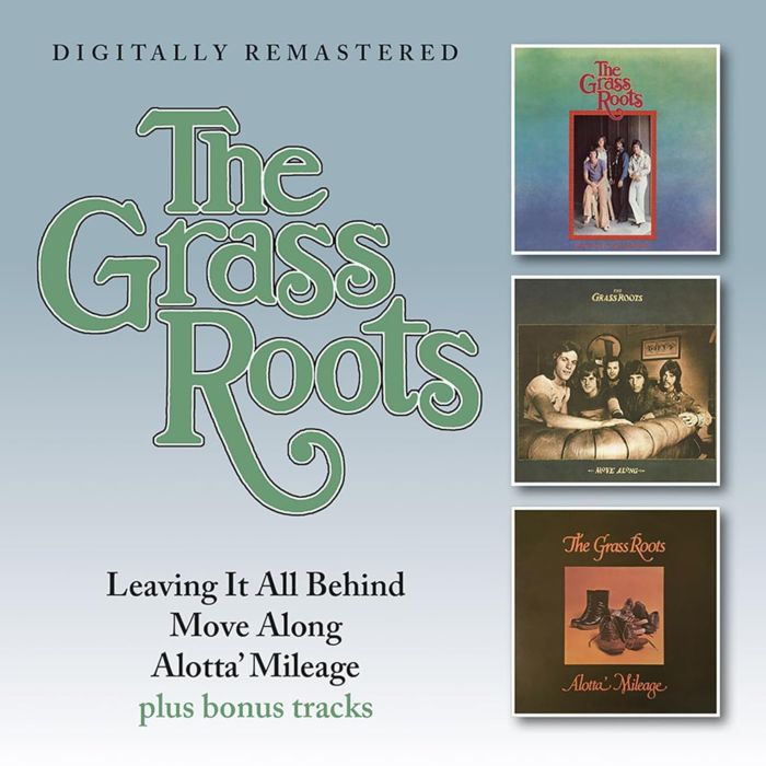 GRASS ROOTS - LEAVING IT ALL BEHIND / MOVE ALONG / ALOTTA MILEAGE