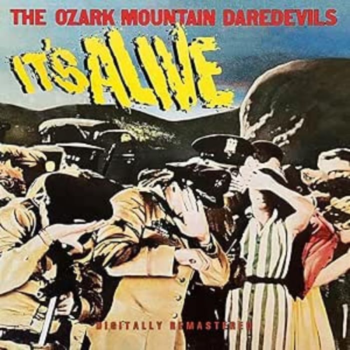 OZARK MOUNTAIN DARDEVILS - IT'S ALIVE