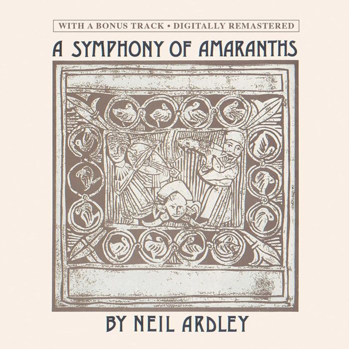 NEIL ARDLEY - SYMPHONY OF AMARANTHS