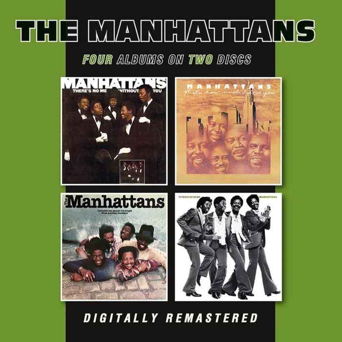 MANHATTANS - THERE’S NO ME WITHOUT YOU / THAT'S HOW MUCH I LOVE YOU / MANHATTA