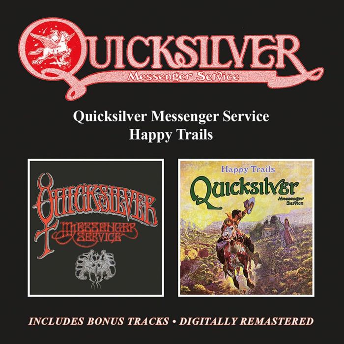 QUICKSILVER MESSENGER SERVICE - QUICKSILVER MESSENGER SERVICE / HAPPY TRAILS
