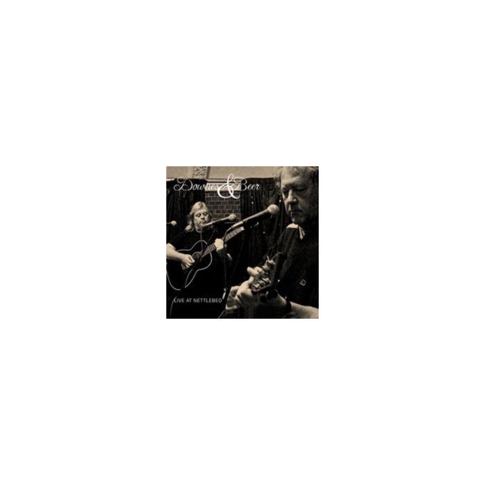 DOWNES & BEER - LIVE AT NETTLEBED