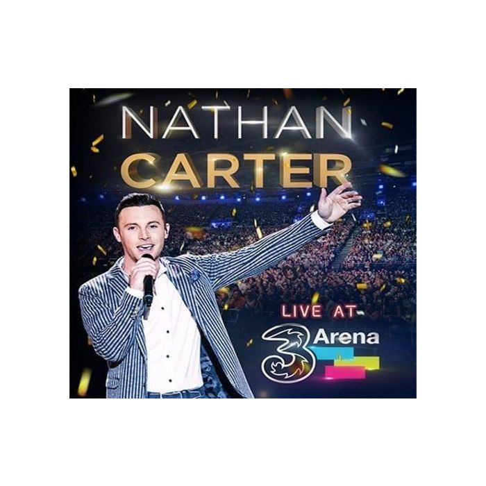 NATHAN CARTER - LIVE FROM 3ARENA