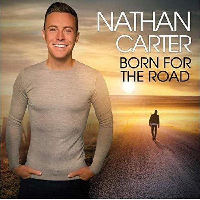 NATHAN CARTER - BORN FOR THE ROAD
