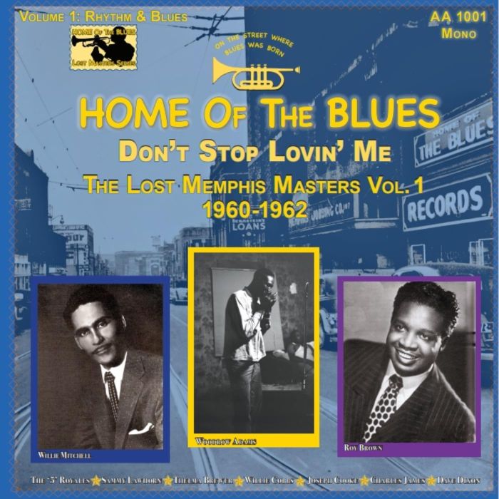 VARIOUS ARTISTS - HOME OF THE BLUES: DON'T STOP LOVIN ME THE LOST MEMPHIS MASTERS V