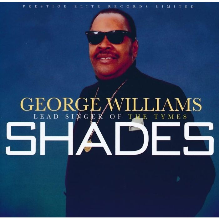 GEORGE WILLIAMS - SHADES