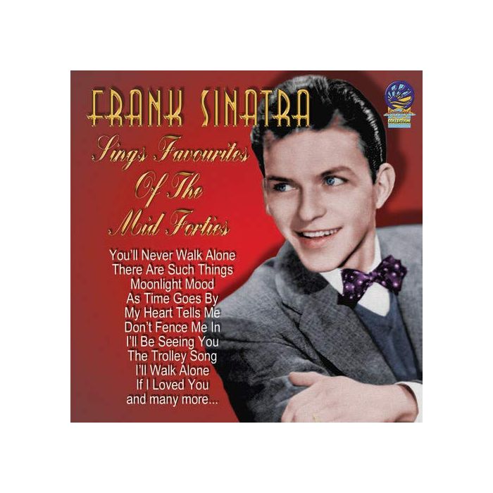FRANK SINATRA - SINGS FAVOURITES OF THE MID FORTIES